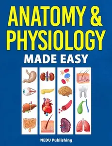 USED-Anatomy & Physiology Made Easy by Nedu (Paperback)