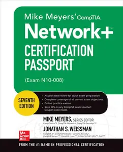 USED-Mike Meyers' Comptia Network+ Certification Passport, Seventh Edition (Exam N10-008) by Weissman, Jonathan S. (Paperback)