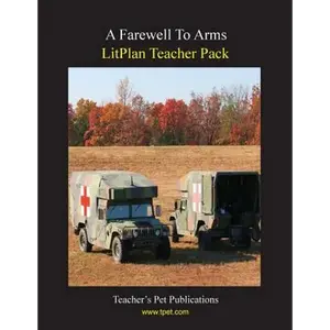 Litplan Teacher Pack: Farewell to Arms - Paperback