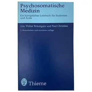 USED-Psychosomatische Medizin: Ein kurzgefasstes Lehrbuch fu¨r Studenten und A¨rzte (Flexibles Taschenbuch : Med) (German Edition) by Walter Bra¨utigam (Paperback)