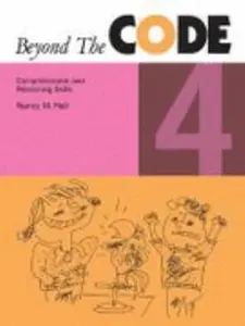 USED-Beyond the Code 4: Comprehension and Reasoning Skills by Nancy Hall (Paperback)