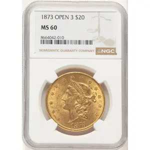 Liberty Double Eagles (1873 $20 OPEN 3)