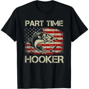 Cotton Short Sleeve Part Time Hooker Vintage Funny Fishing Fisherman USA Flag T-Shirt for Men Women Crewneck Menswear
