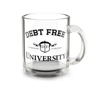 Debt Free University 10oz Clear Mug - Financial Freedom Glass Coffee Cup, Motivational Money Mindset Gift Budgeting & Graduation Inspiration