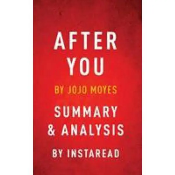 USED-After You by Jojo Moyes - Summary & Analysis by Instaread Summaries (Paperback)