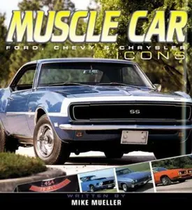USED-Muscle Car Icons: Ford, Chevy & Chrysler by Mike Mueller (Paperback)
