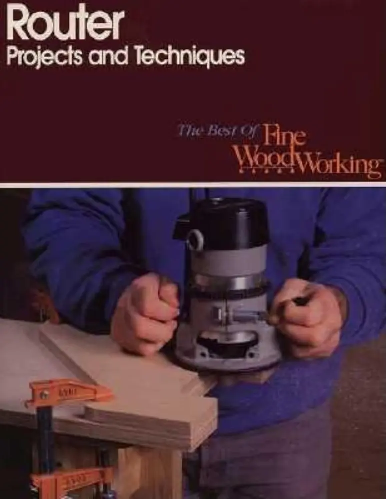 USED-Router Projects and Techniques (Best of Fine Woodworking) by Editors of Fine Woodworking (Paperback)
