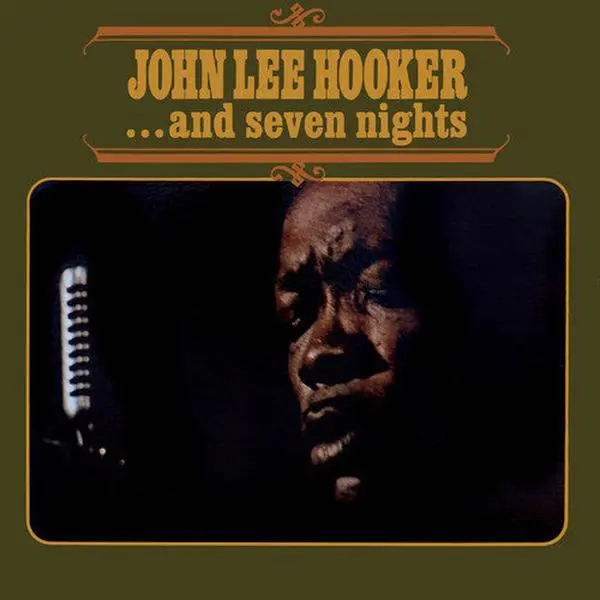 John Lee Hooker - … And Seven Night (Vinyl)
