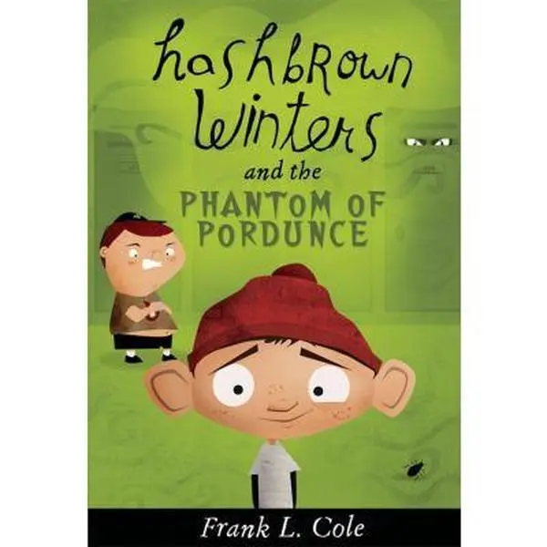 USED-Hashbrown Winters and the Phantom of Pordunce by Cole, Frank L. (Paperback)