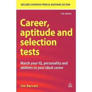 USED-Career Aptitude and Selection Tests: Match Your IQ Personality and Abilities to Your Ideal Career by Jim Barrett (Paperback)