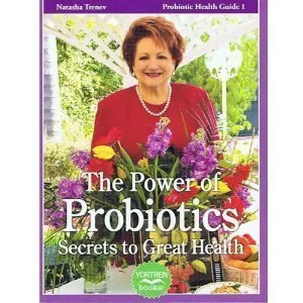 USED Book - The Power of Probiotics, Secrets to Great Health (Probiotic Health Guide 1) by Natasha Trenev (Paperback) - english