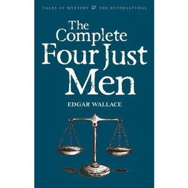 USED-The Complete Four Just Men by Wallace, Edgar (Paperback)
