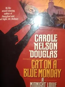 USED-Cat on a Blue Monday: A Midnight Louie Mystery by Carole Nelson Douglas (Hardcover)