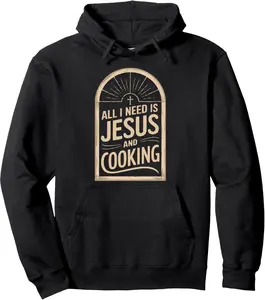 Cooking Jesus Christ Religion Christian Chef Christianity Pullover Hoodie 6