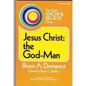 USED Book - Jesus Christ, the God-man (The Victor know & believe series) by Bruce A. Demarest (Loose Leaf) - english