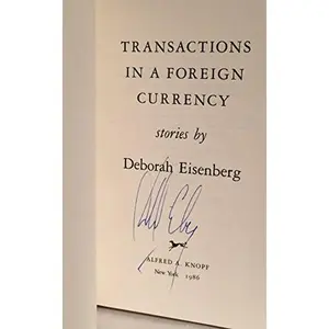 USED Book - Transactions in a Foreign Currency by Deborah Eisenberg (Hardcover) - english