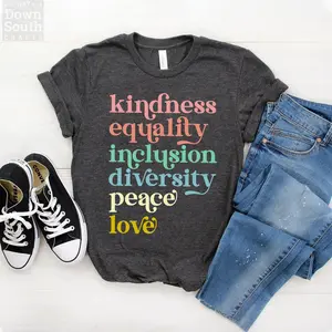 Liberal Progressive Shirt Kindness Equality Inclusion Diversity Peace Love Hope Democrat T-shirt Activist Equal Rights Tshirt Protest