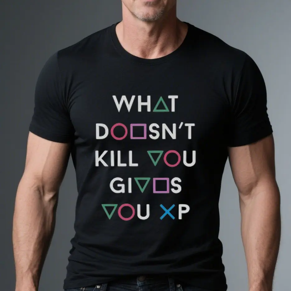 What Doesn't Kill You Gives You XP Tee, Funny PlayStation Shirt, Video Gamer Gift, unisex shirt