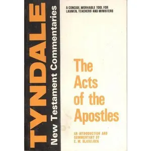 USED-The Acts of the Apostles: An Introduction and Commentary (Tyndale New Testament Commentaries) by E. M. Blaiklock (Paperback)