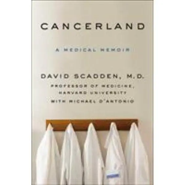 USED-Cancerland: A Medical Memoir by Scadden, David (Hardcover)