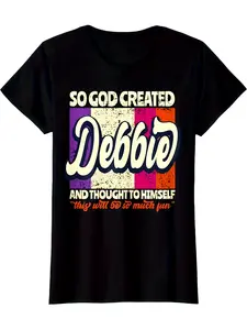 Debbie Inspirational Quote T-Shirt, 100% Cotton Crew Neck Tee, Casual All-Season Knit Fabric with Medium Stretch, Regular Fit Applique Print Top for Adults