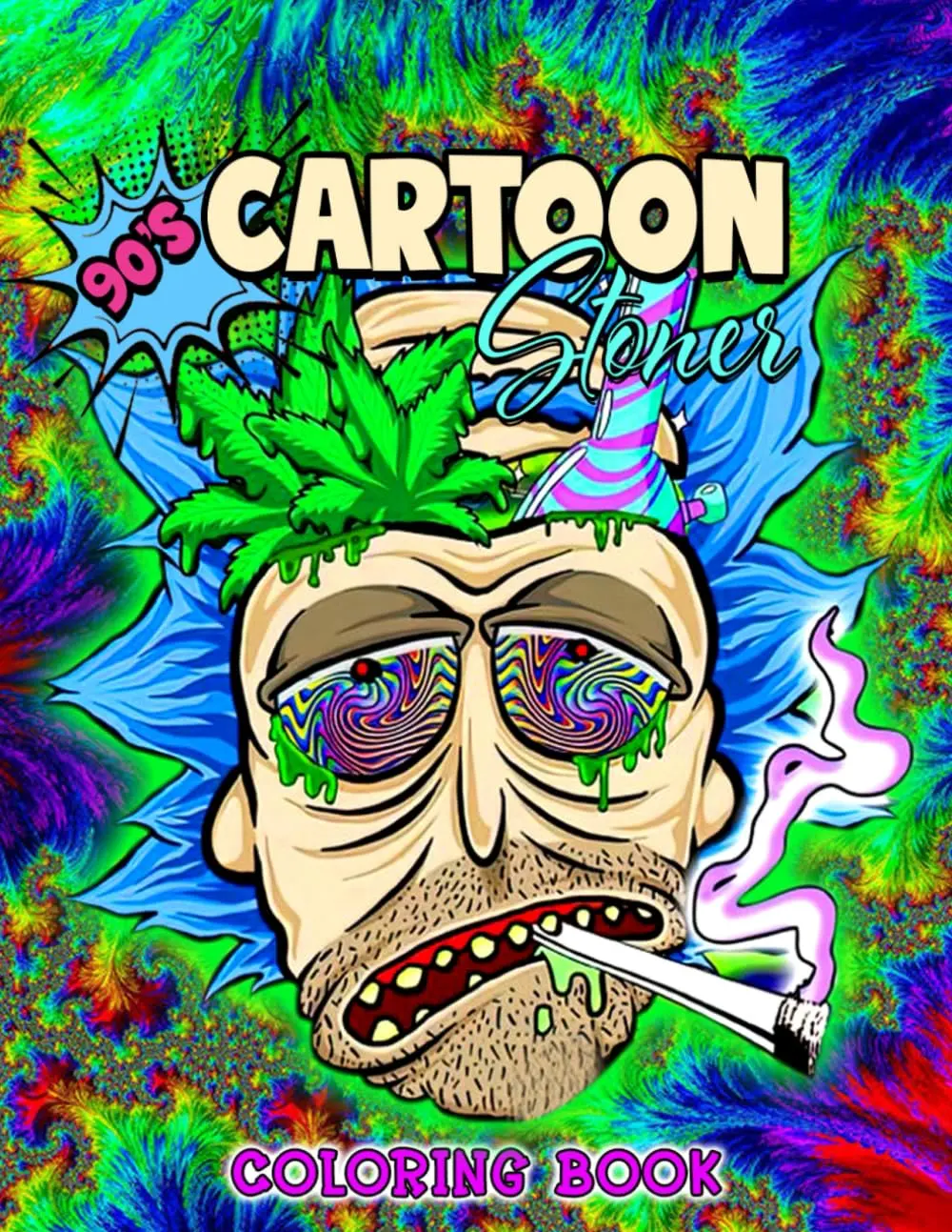 Ston*r Coloring Book: Trippy Psychedelic Ston*r 420 Coloring Pages For Adults With Many Favorite Characters For Stress Relief And Relaxation (German Edition)