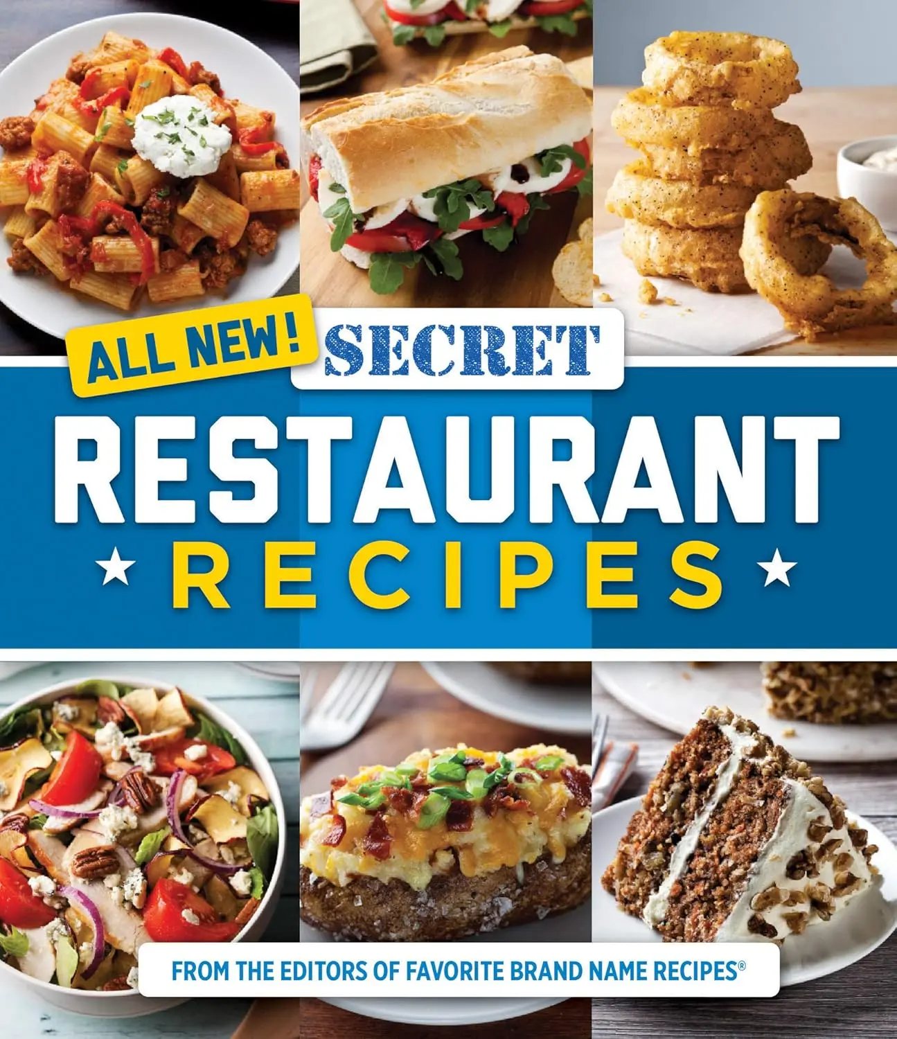 All New Secret Restaurant Recipes Cookbook - Easy Guide for Home Cooking Enthusiasts, Household Kitchen Cooking Resource