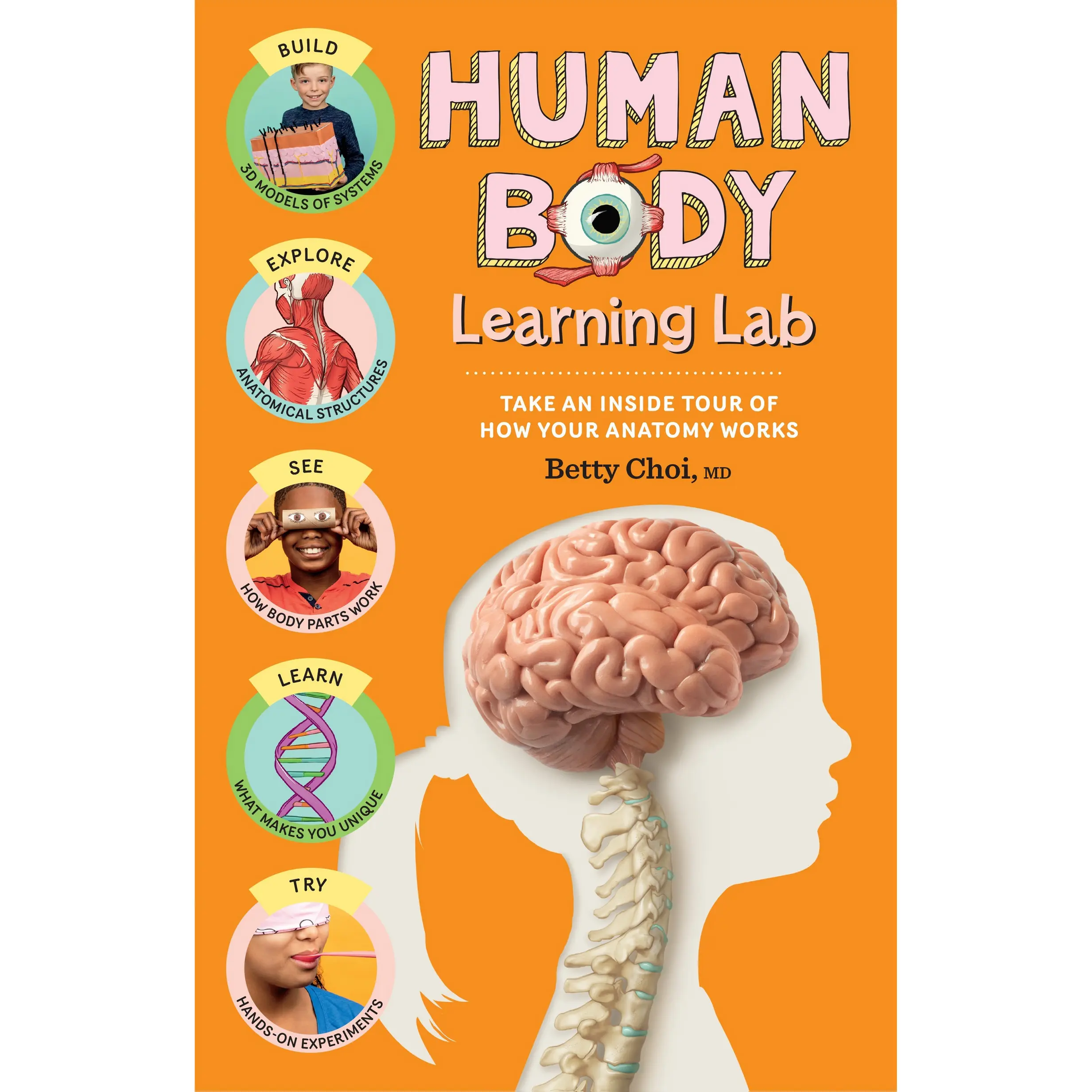 Human Body Learning Lab by Betty Choi [Paperback Book]