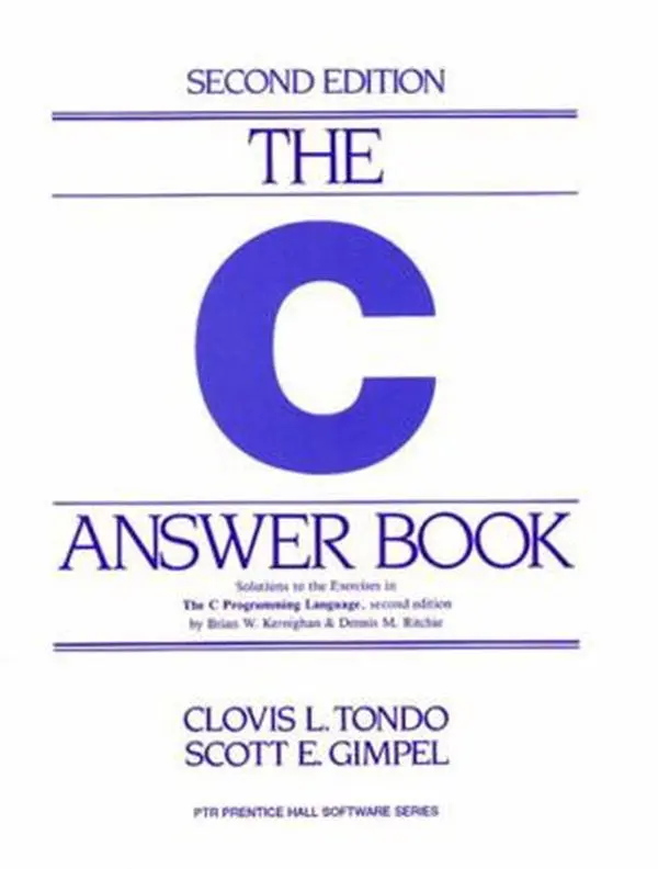 Used English Book - The C Answer Book by Clovis Tondo (Paperback, Pearson, 224 Pages, Like New, Complete Explanations)