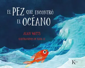 USED-El Pez Que Encontró El Océano by Watts, Alan (Paperback)