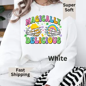 Magically Delicious Funny Festive Sweatshirt, St Patrick Funny Holiday sweater