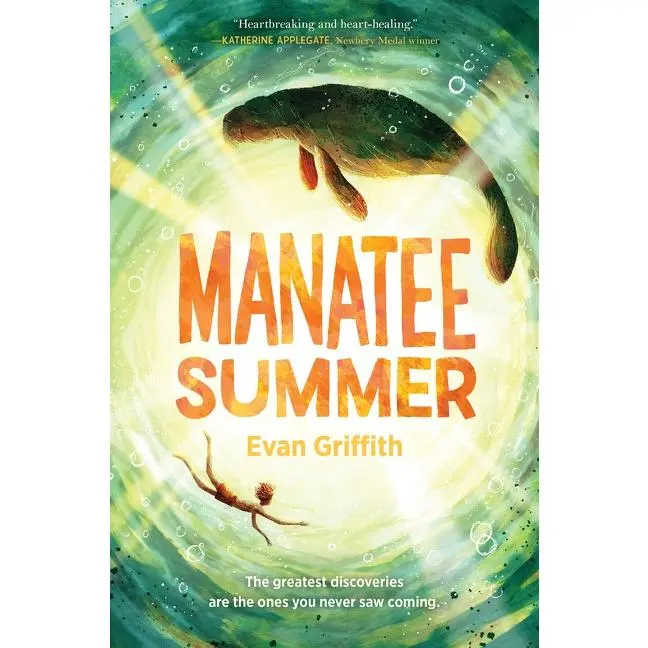 Manatee Summer by Evan Griffith [Hardback Book]