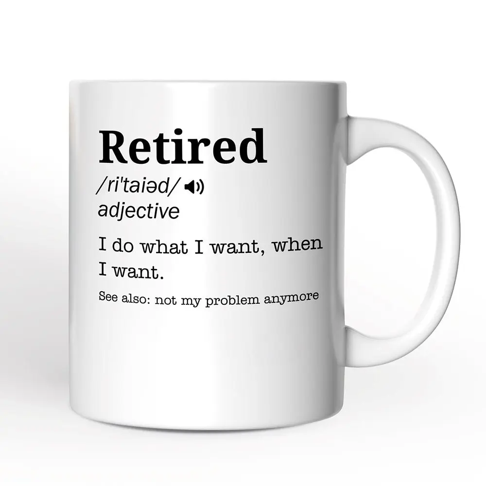 Custom Name Definition of Retired Gift, Funny Personalized Mug for Retiree