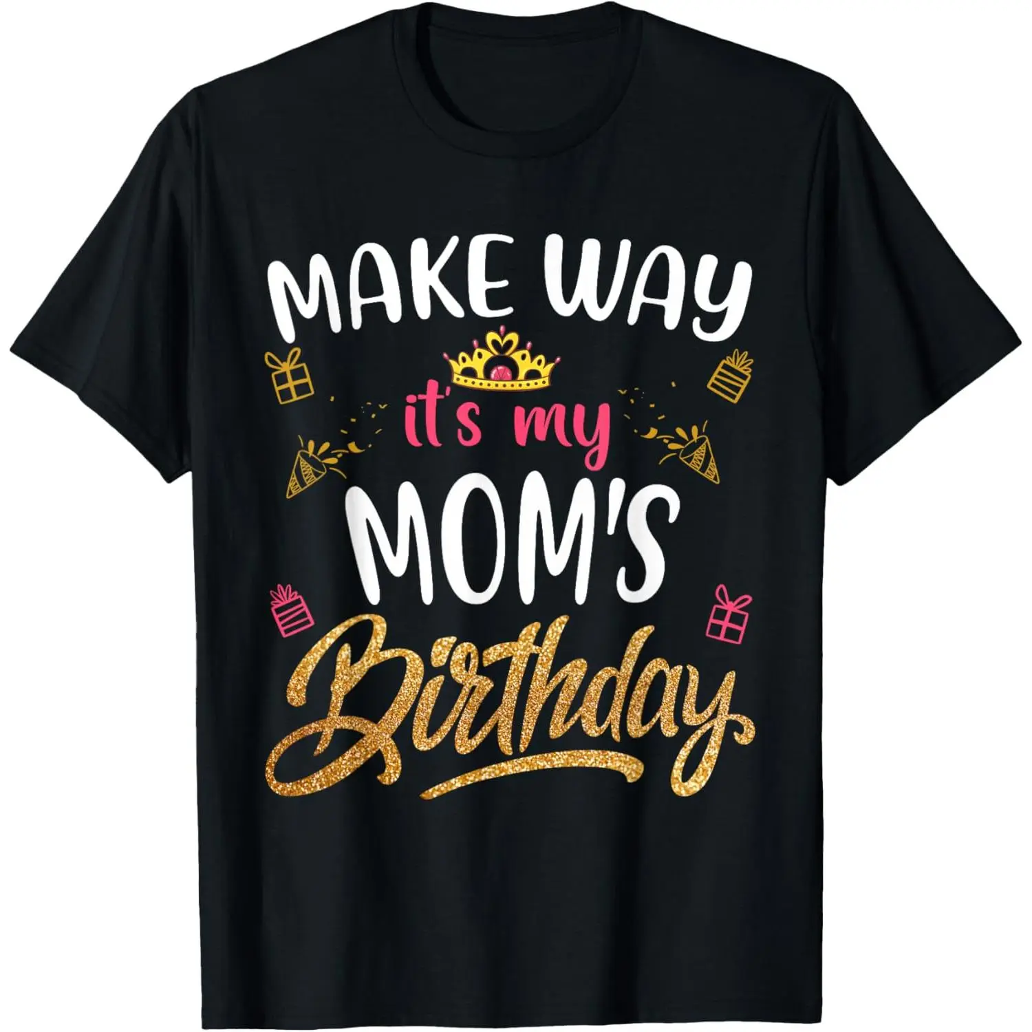 Women's Birthday Mom T-Shirt, Simple Shortsleeve Graphic Print, Soft 100% Cotton for Everyday Family Outfits, Made in USA, Comfortable, Casual, Tops, Straight, Basic, Digital Print