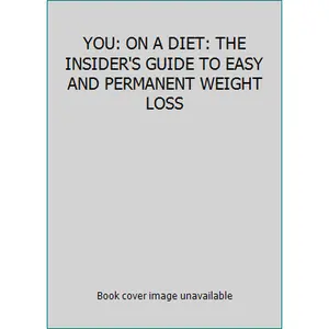 USED-YOU: ON A DIET: THE INSIDER'S GUIDE TO EASY AND PERMANENT WEIGHT LOSS by MICHAEL F. ROIZEN, MEHMET C. OZ (Paperback)