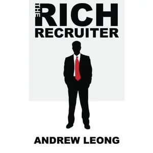 USED-The Rich Recruiter by Andrew Leong (Paperback)