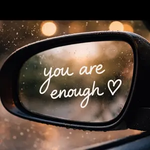 You Are Enough Inspirational Car Side Mirror Decal - Empowering Message for Daily Reminder & Gift - Perfect for Car Owners