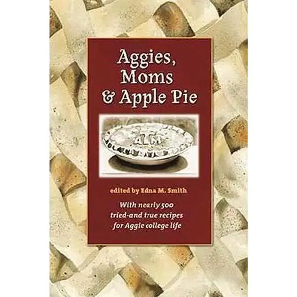 USED-Aggies, Moms, and Apple Pie (Paperback)