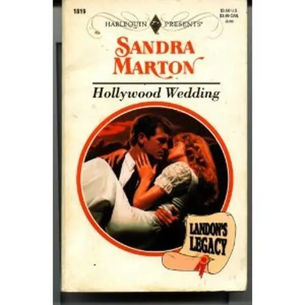 USED-Hollywood Wedding (Landon's Legacy) (Harlequin Presents #1819) by Sandra Marton (Unknown)