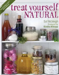 Homemade Natural Remedies Book - 50+ Easy-to-Make Garden & Herb Recipes, Including Body Scrubs, Tonics, Bath Bombs, for Relaxing & Soothing Healthy Living, Herbs