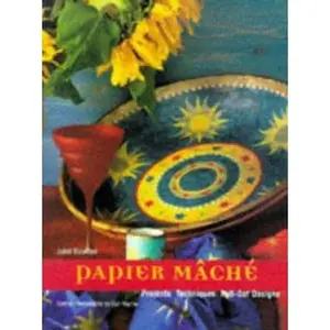 USED-Papier Mache: Projects, Techniques, Pull Out Designs by Juliet Bawden (Paperback)