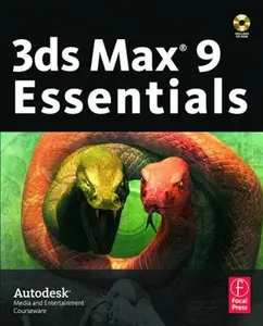 USED-Autodesk 3ds Max 9 Essentials [With Includes CDROM] by Autodesk (Paperback)