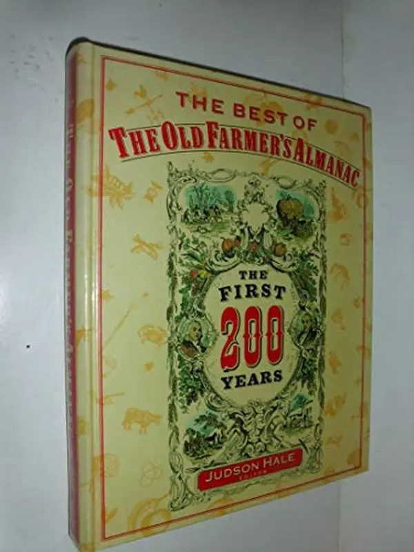 USED Book - The Best of the Old Farmer's Almanac: The First 200 Years by Judson D. Hale (Hardcover) - english