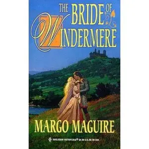 USED-The Bride of Windermere (Harlequin Historical, No. 453) by Margo Maguire (Unknown)