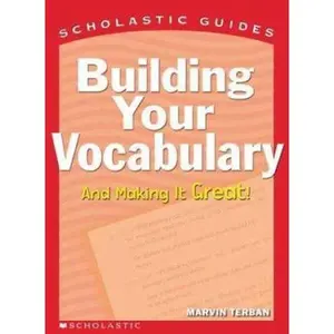 USED-Building Your Vocabulary (Scholastic Guides) by Marvin Terban (Paperback)