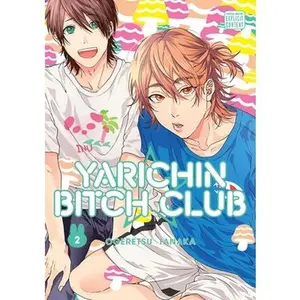 Yarichin b*tch Club, Vol. 2 -- Ogeretsu Tanaka - Paperback