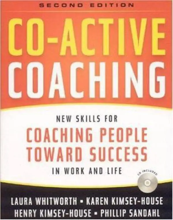 Used Paperback Book - Co-Active Coaching: New Skills for Coaching People Toward Work & Life Success by Laura Whitworth (English) - Practical Guidance for Leadership Development with Flexible Co-Active Coaching Model