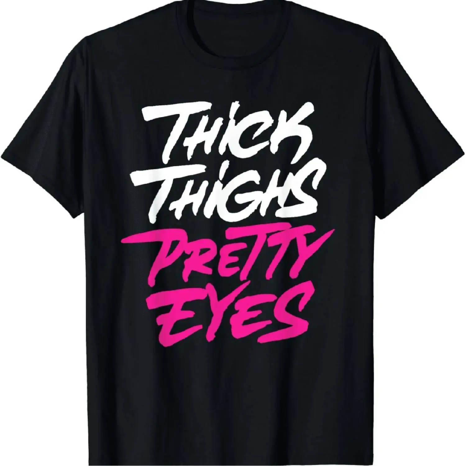 Women's Graphic T-Shirt in Soft 100% Cotton Fabric, Casual Loose Fit Top with "Thick Thighs Pretty Eyes" Print, Short Sleeve Apparel for Everyday Wear, Shortsleeve, Prints, Soft Cotton, Bold Graphic, Graphic Print, Loose Cut