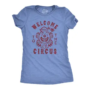 Womens Welcome to The Circus T Shirt Funny Crazy Wacky Insane Graphic Novelty Clown Tee Funny Womens T Shirts Cute Vintage Fashion Casual Ladies T-Shirt Gift Funny Sarcastic Top Women's Novelty Tees Light Blue