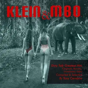 Klein & M.B.O. - Tony Carrasco Presents: Dirty Talk  [COMPACT DISC - CD]